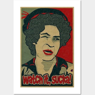 VINTAGE - WATCH IT, SUCKA! Posters and Art